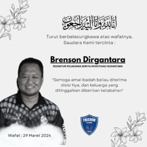 Meninggalnya Rekan Wartawan Brenson Dirgantara