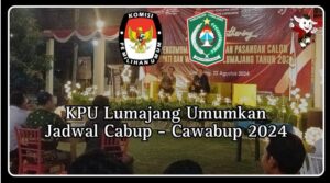 Jadwal Pendaftaran Cabup dan Cawabup 2024 Resmi Dikeluarkan oleh KPU Lumajang
