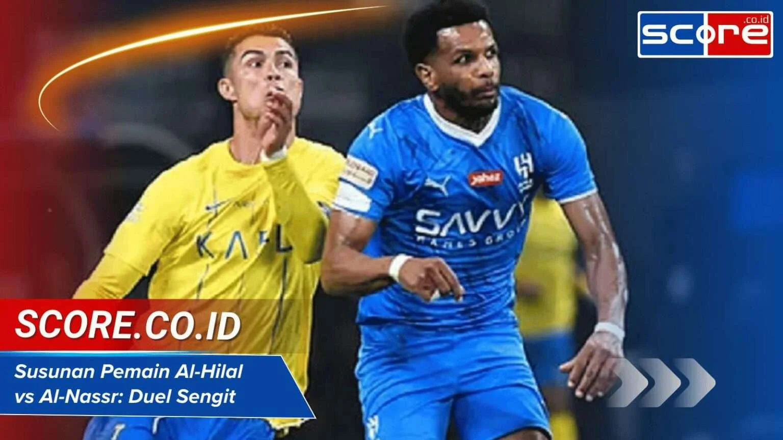 Al-Nassr vs Al-Hilal: Pemain Berbakat dan Strategi yang Membuat Perbedaan