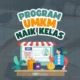 Belanja Pemerintah Rp1.100 Triliun Jadi Mesin Baru Kenaikan Kelas UMKM