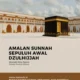 Khutbah Jumat di Awal Dzulhijjah: Meningkatkan Ketaatan dan Keikhlasan