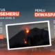 Aktivitas Gunung Semeru Didominasi Erupsi dan Gempa Letusan: Status Siaga Diperpanjang