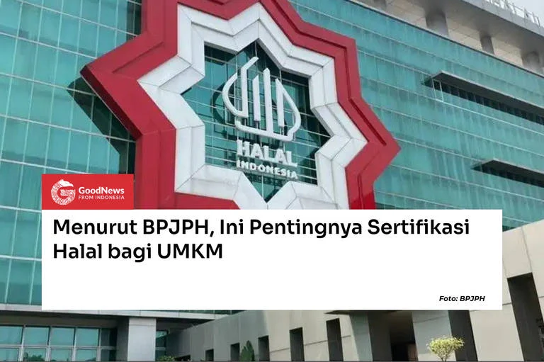 BPJPH Klaim 80 Persen UMKM Nasional Terserifikasi Halal, Dorong Kenaikan Kelas
