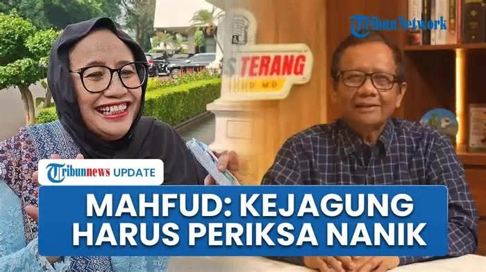 Mahfud MD Desak Kejagung Periksa Nanik Deyang: Bisa Jadi Terlibat, tapi Diselamatkan