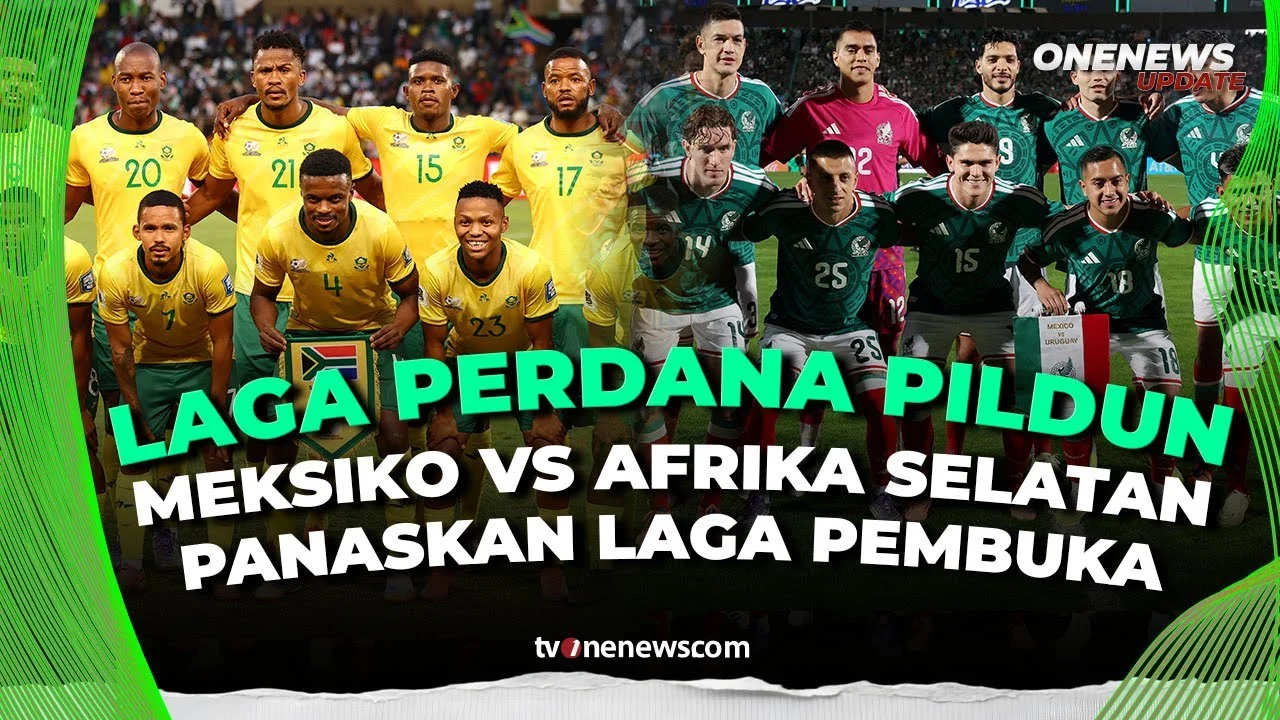 Meksiko vs Afrika Selatan: Siapa Lebih Unggul? Simak Rekor Pertemuannya