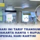 Tarif Rp 1: Transportasi Umum dan Wisata Gratis 3 Hari di Jakarta Rayakan HUT ke-499