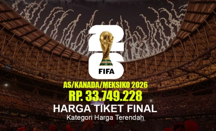 Final Piala Dunia 2026: Harga Tiket Tembus Rp184 Juta, Jadi Acara Olahraga Termahal di AS