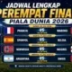 Jadwal Piala Dunia 2026 Perempat Final: Prancis vs Maroko hingga Argentina vs Swiss, Siapa Melaju?