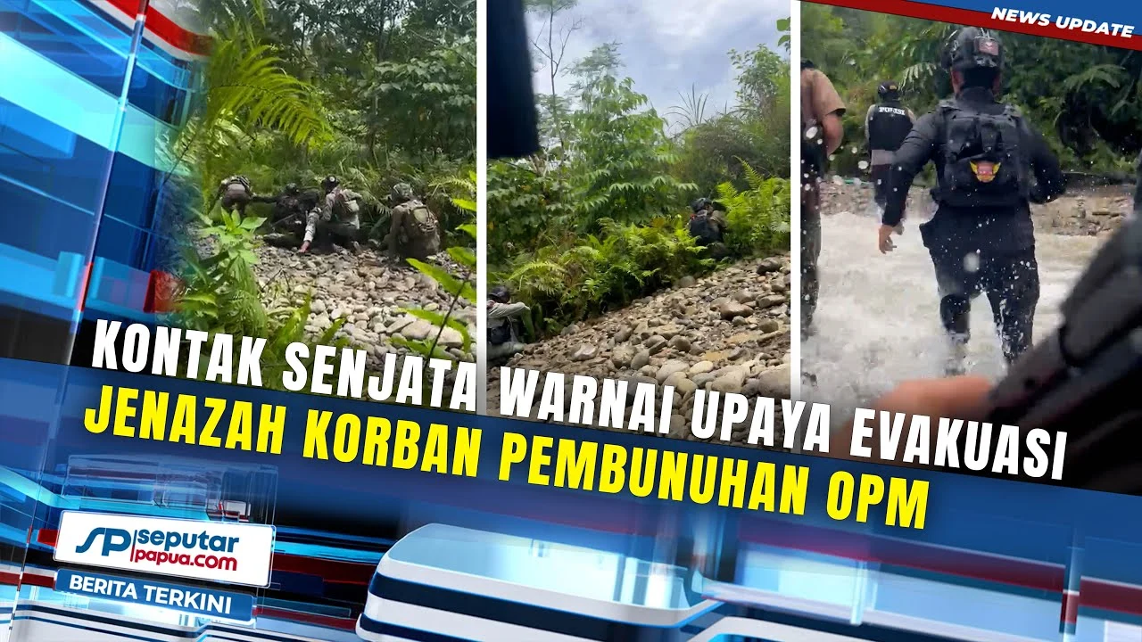 Kontak Tembak Warnai Evakuasi 2 Jenazah Warga Sipil Korban OPM di Yahukimo, KemenHAM Kecam Pembunuhan Di Luar Hukum