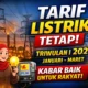 Tarif Listrik Juli-September 2026 Diumumkan Tetap, Pemerintah Jaga Daya Beli Masyarakat
