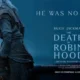 The Death of Robin Hood: Penebusan Dosa Sang Legenda Kelam dalam Balutan Thriller Eksistensial