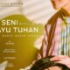 Trailer Film Seni Merayu Tuhan Dirilis, Rieke Diah Pitaloka Tampil Emosional