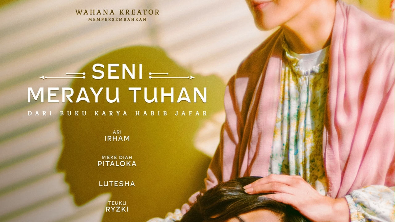 Trailer Film Seni Merayu Tuhan Dirilis, Rieke Diah Pitaloka Tampil Emosional