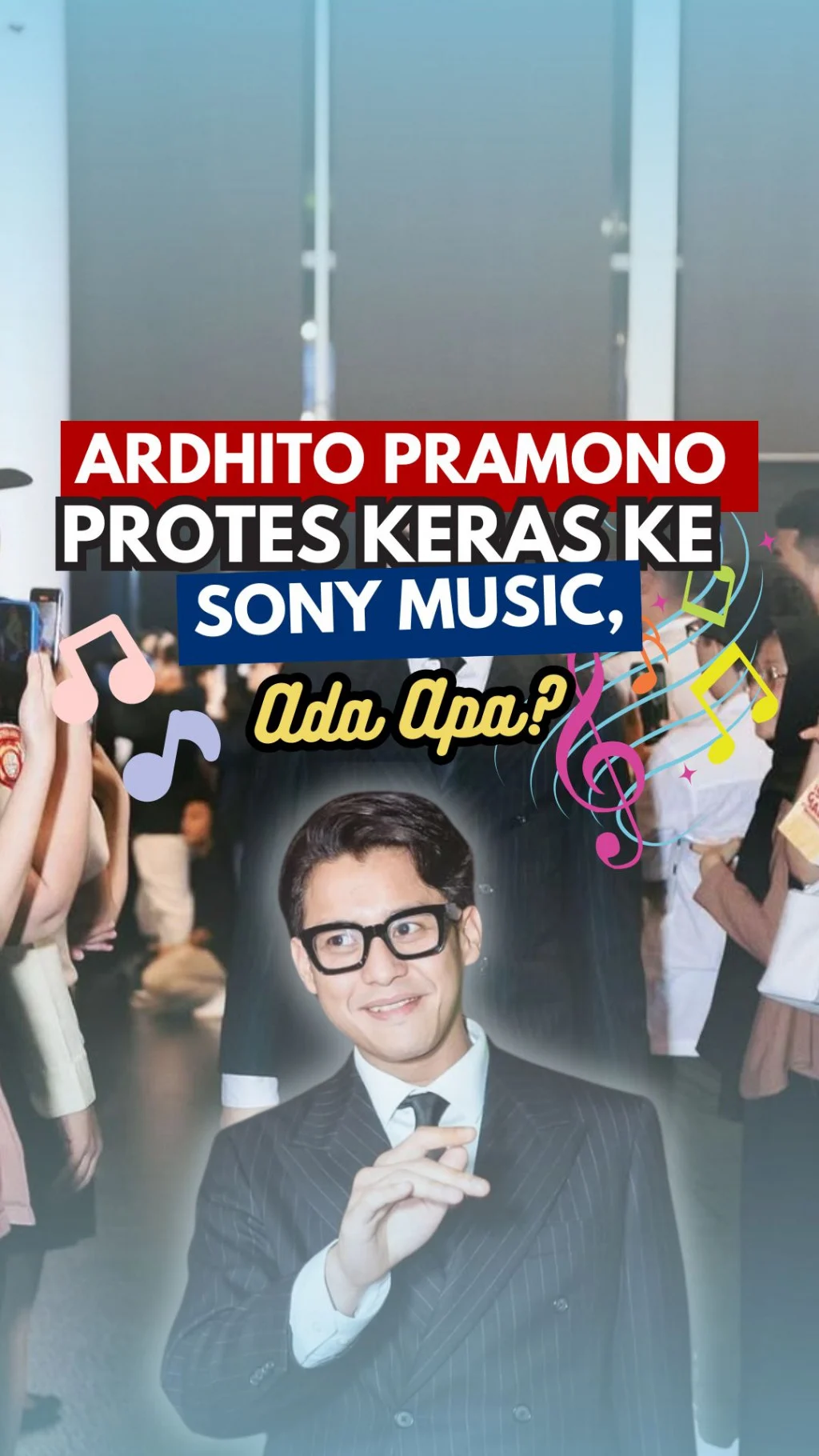 Gugatan Ardhito Pramono ke Sony Music Indonesia Terkait Royalti