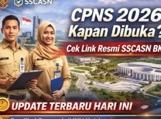Kapan Pendaftaran CPNS 2026 Dibuka? Cek Informasi Terbarunya