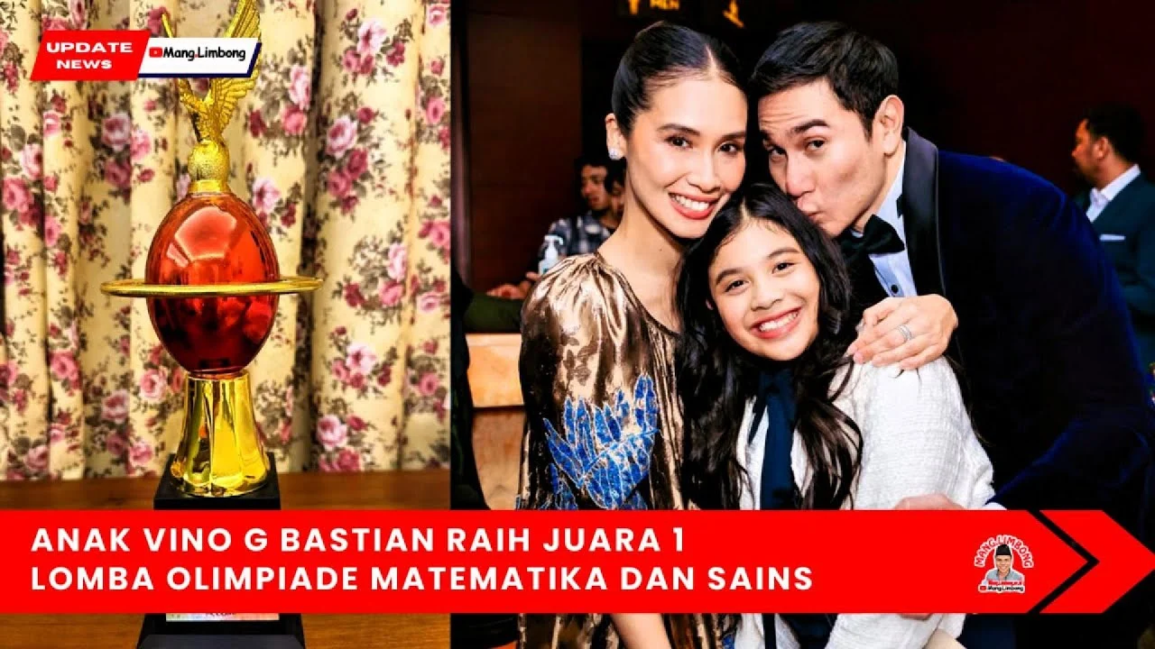 Vino G Bastian Bangga Arahkan Putrinya Raih Juara Olimpiade Matematika Internasional